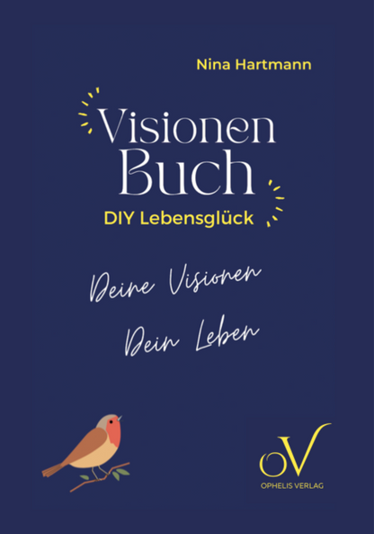 Visionen Buch: DIY Lebensglück